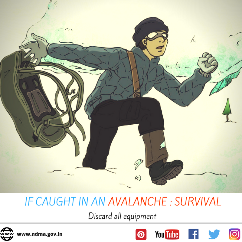 If caught in an avalanche - discard all equipment.